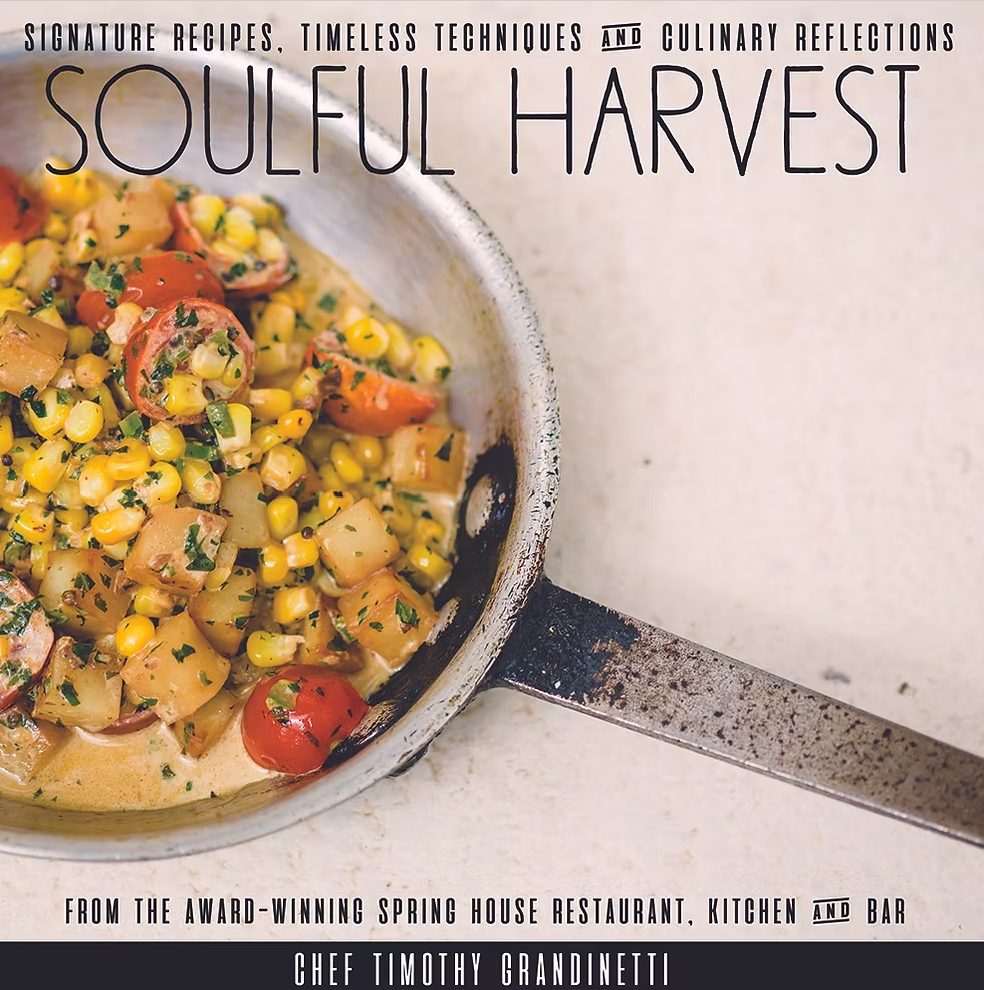Soulful Harvest: Signature recipes. Timeless techniques and culinary reflections
