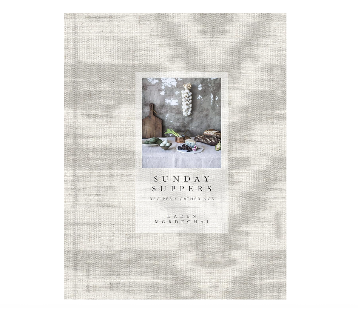Sunday Suppers: Recipes and Gatherings