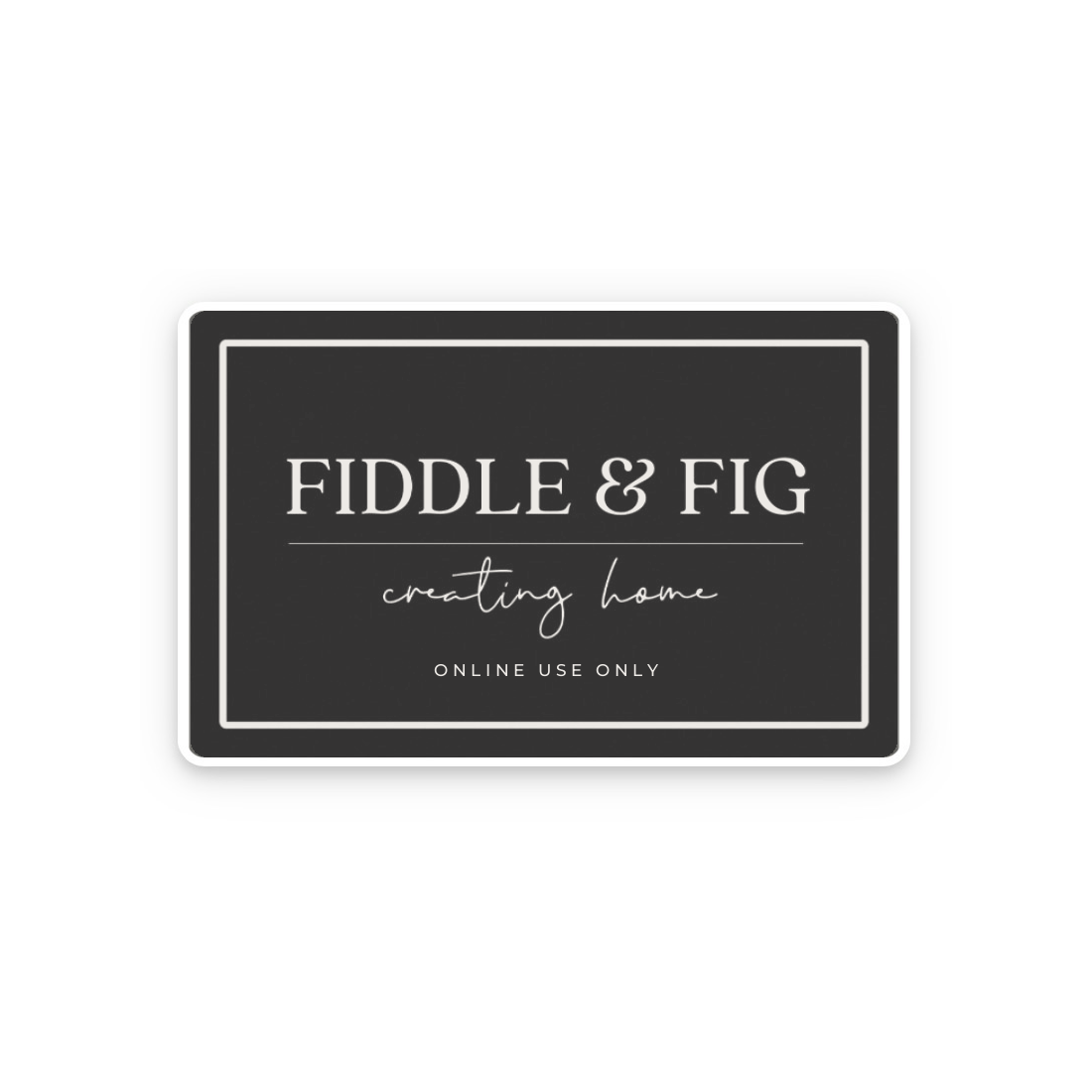 Gift Card - ONLINE USE ONLY